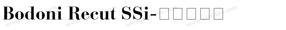 Bodoni Recut SSi字体转换